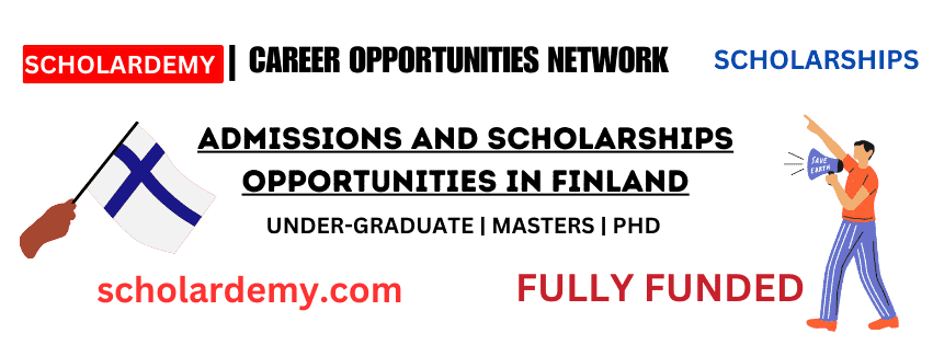 Admissions and Scholarships in Finland - Scholardemy