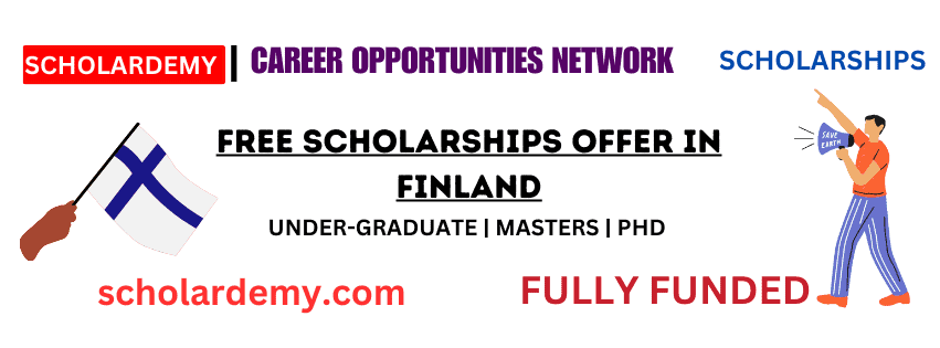 Free Scholarships Offer in Finland - Scholardemy