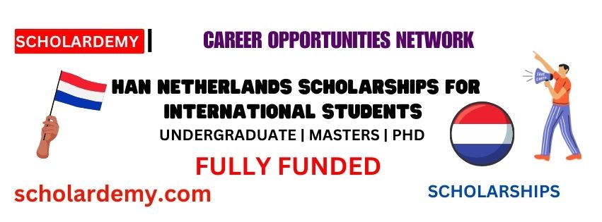 HAN Netherlands Scholarships for International 