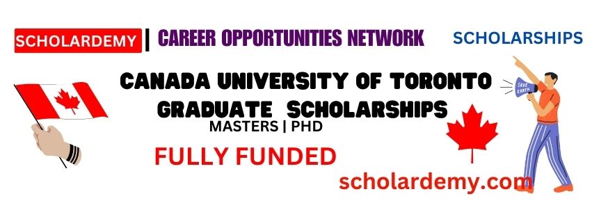 Toronto Canada Graduates Scholarships